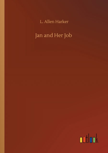 Cover for L Allen Harker · Jan and Her Job (Paperback Book) (2020)