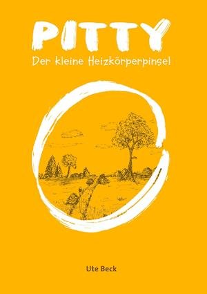 Cover for Beck · Pitty - Der kleine Heizkörperpinse (N/A)