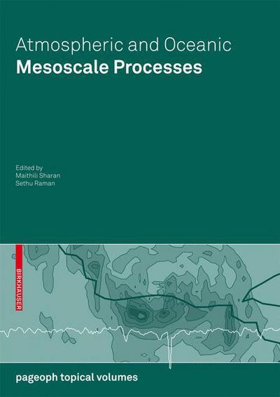 Cover for Maithili Sharan · Atmospheric and Oceanic Mesoscale Processes - Pageoph Topical Volumes (Paperback Book) [2007 edition] (2007)