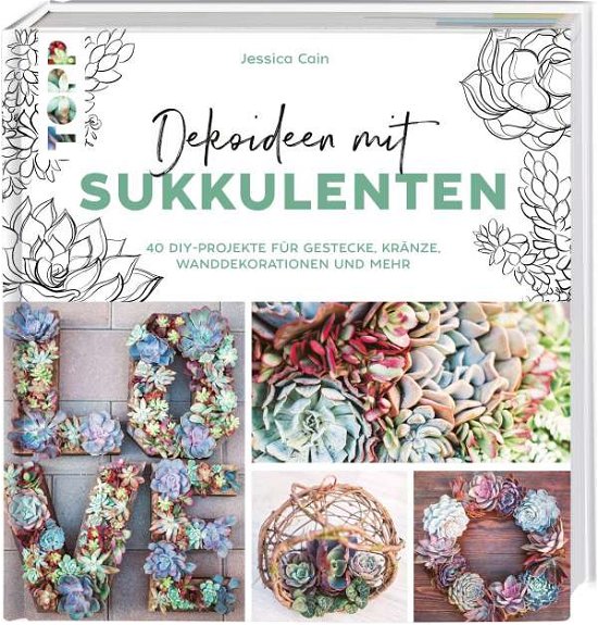 Cover for Cain · Dekoideen mit Sukkulenten (Buch)