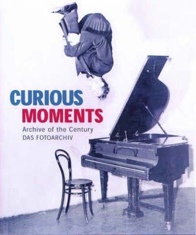 Curious Moments -  - Bøker - KOENEMANN - 9783833121920 - 