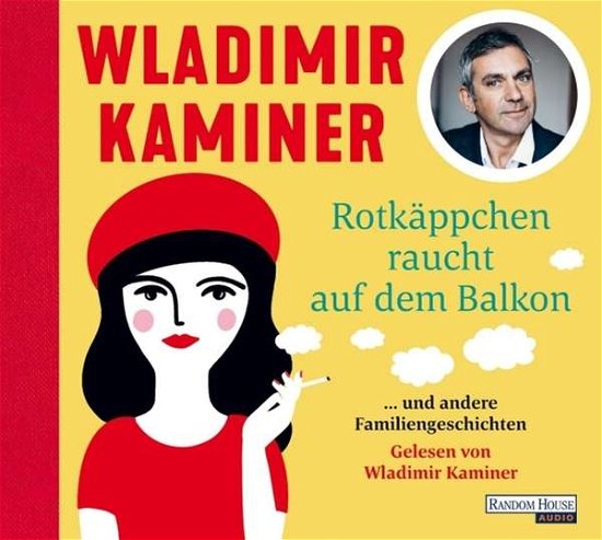 Cover for Wladimir Kaminer · Rotkäppchen Raucht Auf Dem Balkon (CD) (2020)