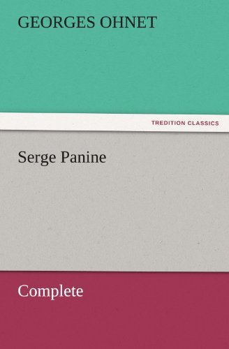 Cover for Georges Ohnet · Serge Panine  -  Complete (Tredition Classics) (Paperback Book) (2011)