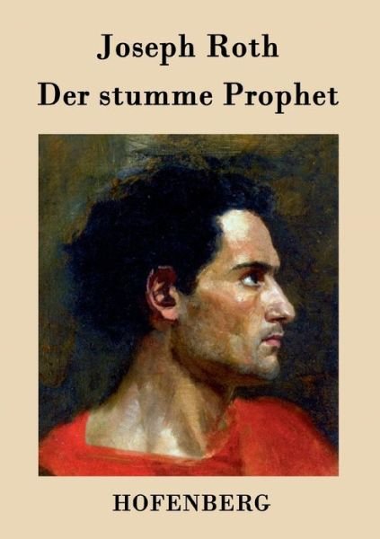 Cover for Joseph Roth · Der Stumme Prophet (Paperback Bog) (2016)