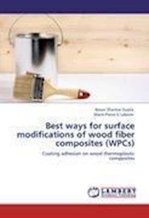 Cover for Gupta · Best ways for surface modificatio (Bok) (2011)