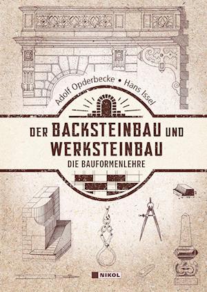 Cover for Adolf Opderbecke · Der Backsteinbau und Werksteinbau (Book) (2022)