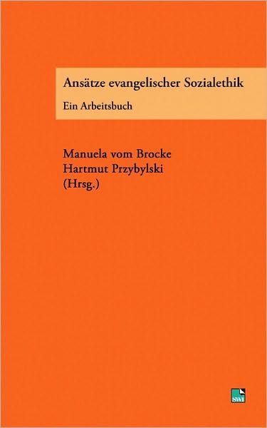 Cover for Hartmut Przybylski · Ans Tze Evangelischer Sozialethik (Paperback Book) (2005)