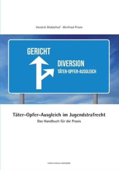 Cover for Hendrik Middelhof · Tater-Opfer-Ausgleich im Jugendstrafrecht (Paperback Book) (2018)