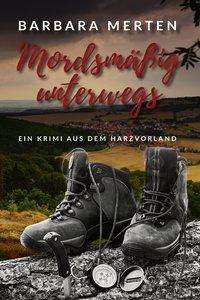 Cover for Merten · Mordsmäßig unterwegs (Book)