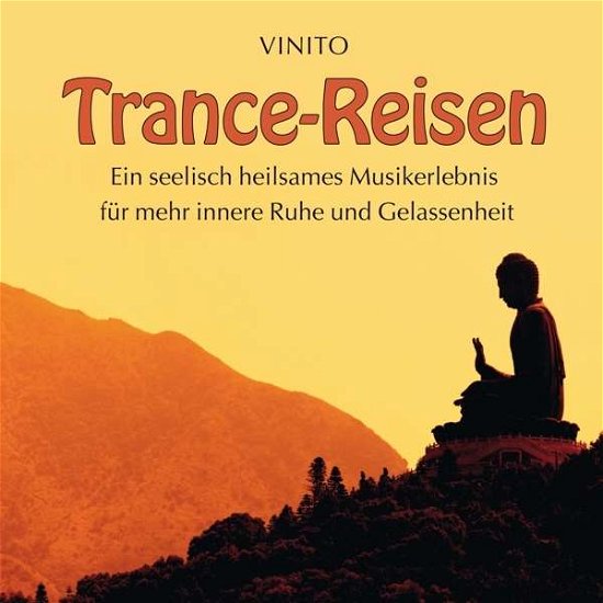 Trance-reisen - Vinito - Musik - AVITA - 9783957661920 - 9. oktober 2015