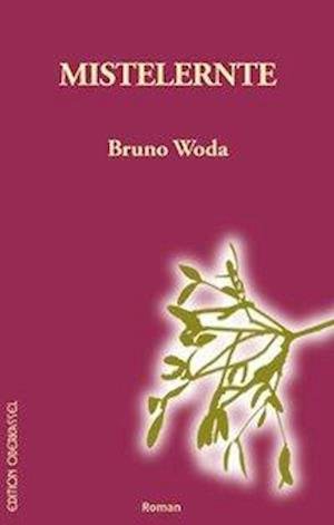 Cover for Woda · Mistelernte (Book)