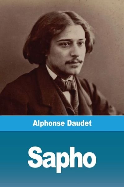 Cover for Alphonse Daudet · Sapho (Paperback Book) (2019)