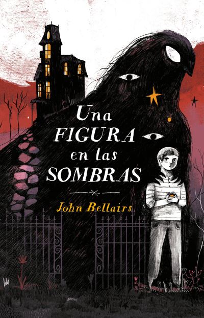 Una figura en las sombras - John Bellairs - Książki - Alfaguara Infantil - 9786073175920 - 21 maja 2019