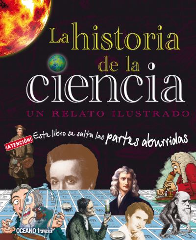 Cover for Jack Challoner · Historia De La Ciencia, La. Un Relato Ilustrado / Pd. (Inbunden Bok) (2013)