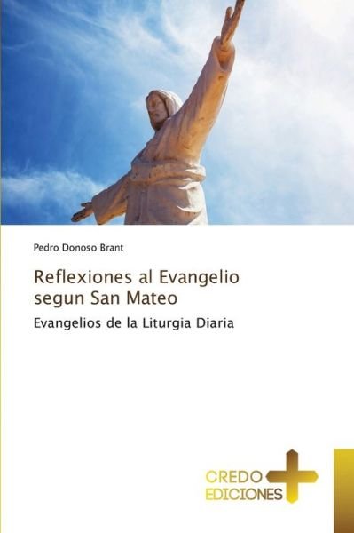 Cover for Pedro Donoso Brant · Reflexiones al Evangelio segun San Mateo (Pocketbok) (2021)
