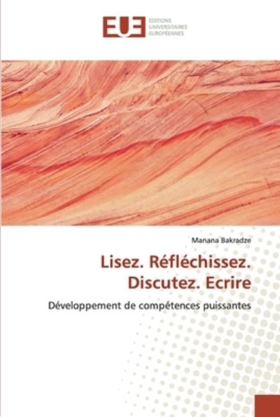 Cover for Bakradze · Lisez. Réfléchissez. Discutez. (Book) (2020)