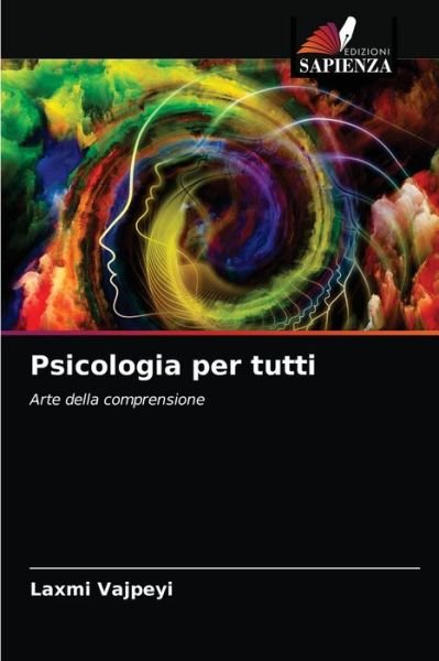 Cover for Laxmi Vajpeyi · Psicologia per tutti (Paperback Bog) (2021)