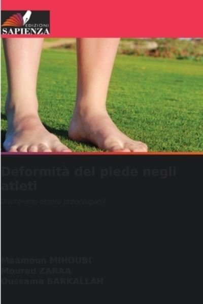Cover for Maamoun Mihoubi · Deformita del piede negli atleti (Paperback Book) (2021)