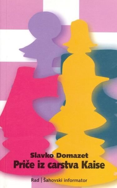 Cover for Slavko Domazet · Price Iz Carstva Kaise (Paperback Book) (2015)