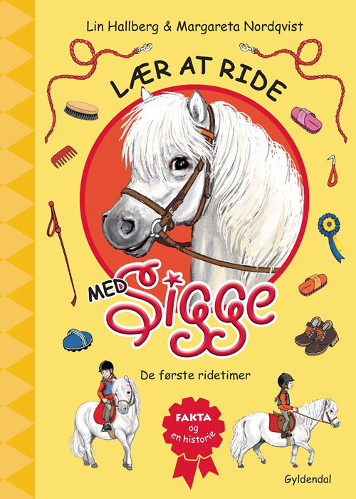 Cover for Lin Hallberg · Sigge: Lær at ride med Sigge. De første ridetimer (Bound Book) [1. Painos] (2021)