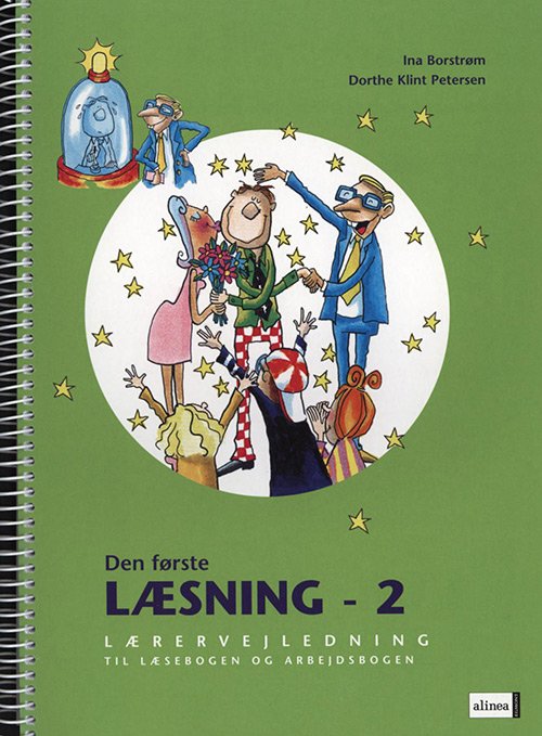 Cover for Dorthe Klint Petersen; Ina Borstrøm · Den første læsning: Den første læsning 2.kl. Lærervejledning til Læsebogen og Arbejdsbogen (Sewn Spine Book) [1st edition] [Spiralryg] (2009)