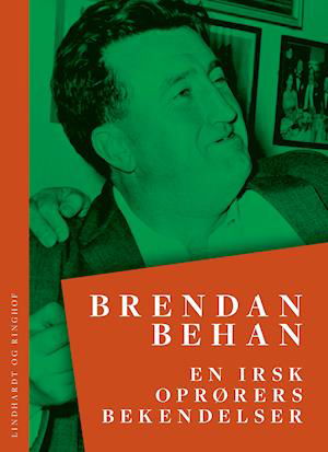 Cover for Brendan Behan · En irsk oprørers bekendelser (Sewn Spine Book) [1st edition] (2018)