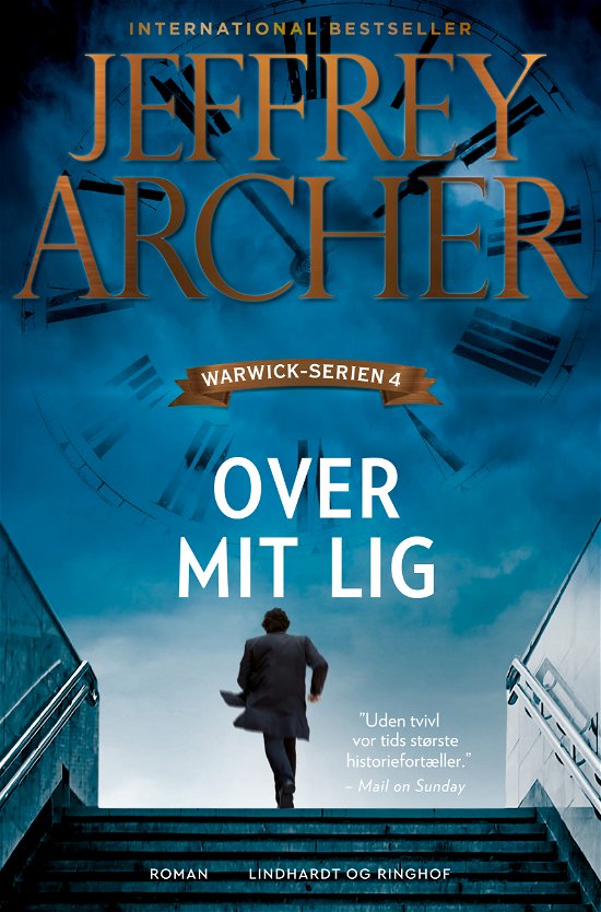 Warwick-serien: Over mit lig - Jeffrey Archer - Livres - Lindhardt og Ringhof - 9788727168920 - 22 mars 2024