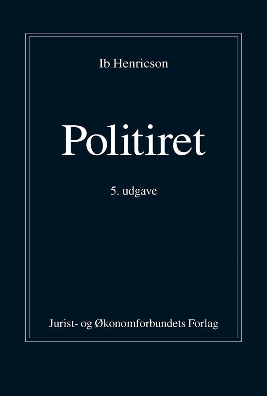 Cover for Ib Henricson · Politiret (Sewn Spine Book) [5th edição] (2012)