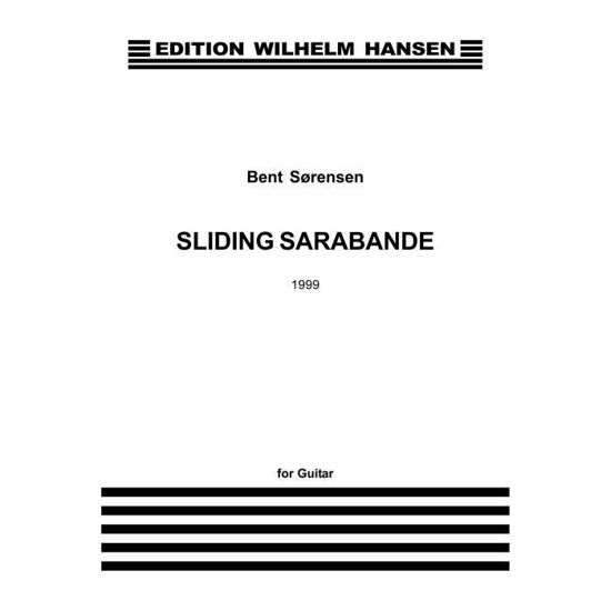 Cover for Bent Sorensen · Bent S Rensen: Sliding Sarabande (Sheet music) (2015)