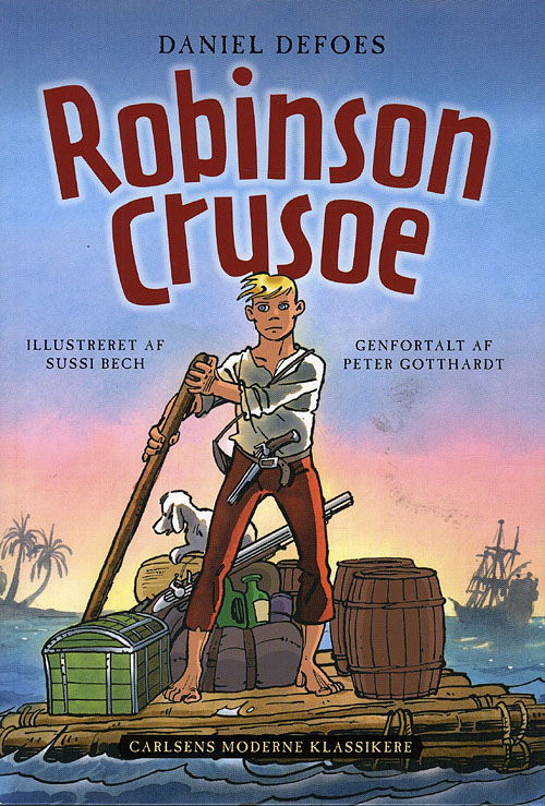 Cover for Peter gotthardt · Carlsens Moderne Klassikere: Robinson Crusoe (Bound Book) [1st edition] [Indbundet] (2009)