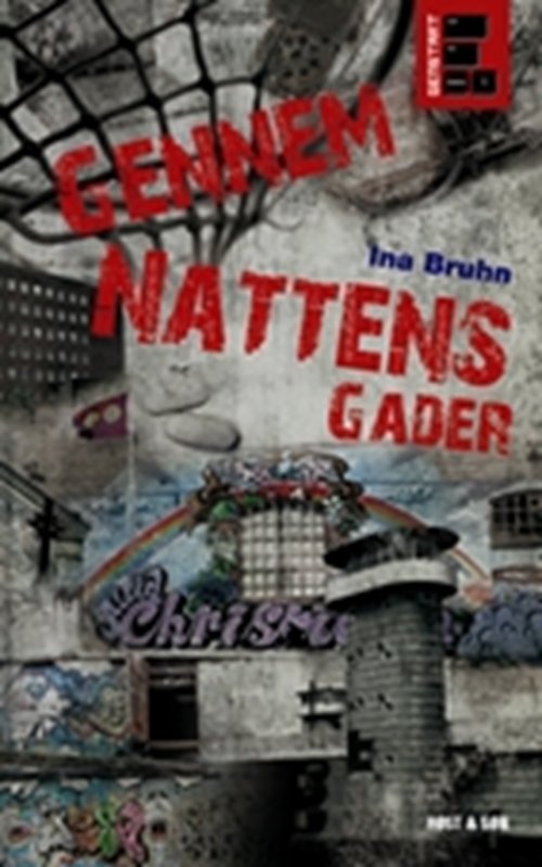 Cover for Ina Bruhn · Gennem nattens gader (Sewn Spine Book) [1. Painos] (2009)