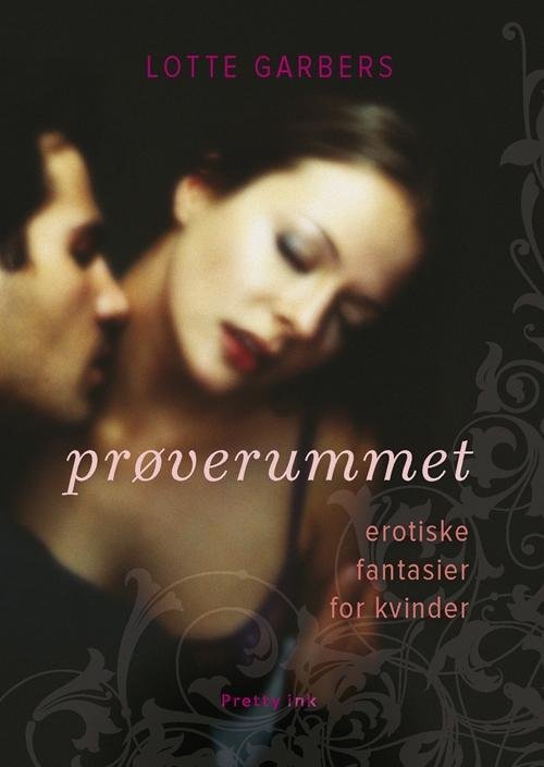 Cover for Lotte Garbers · Prøverummet (Hardcover Book) [3. Painos] (2017)