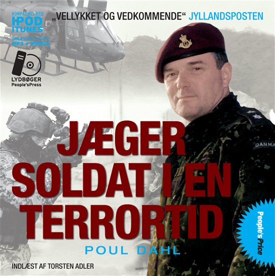 Cover for Poul Dahl · Jægersoldat i en terrortid PRICE LYDBOG udsolgt (N/A) [1. Ausgabe] (2009)