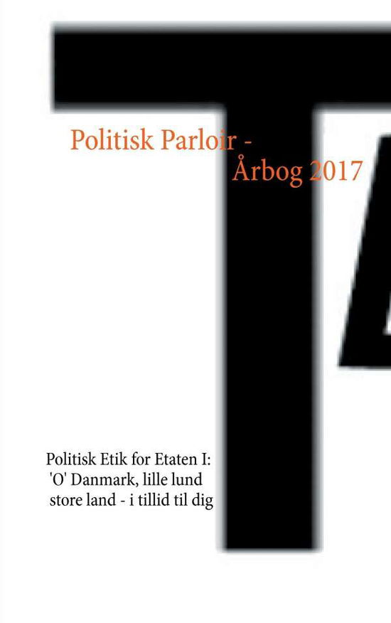 Cover for - Le Berthélaine · Politisk Parloir - Årbog 2017 (Paperback Book) [1st edition] (2016)