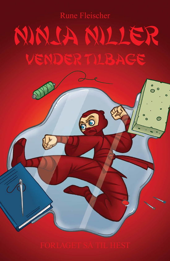 Cover for Rune Fleischer · Ninja Niller: Ninja Niller vender tilbage (Poketbok) [1:a utgåva] (2015)