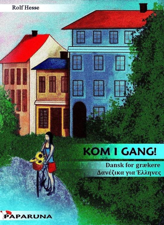 Cover for Rolf Hesse · Kom I Gang! (Hæftet bog) [1. udgave] (2012)