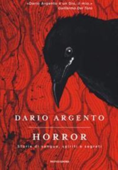 Cover for Dario Argento · Horror.Storie di sangue,spiriti e segreti (Hardcover Book) (2018)