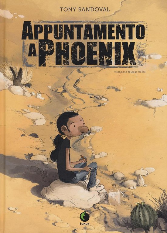 Cover for Tony Sandoval · Appuntamento A Phoenix (Book)