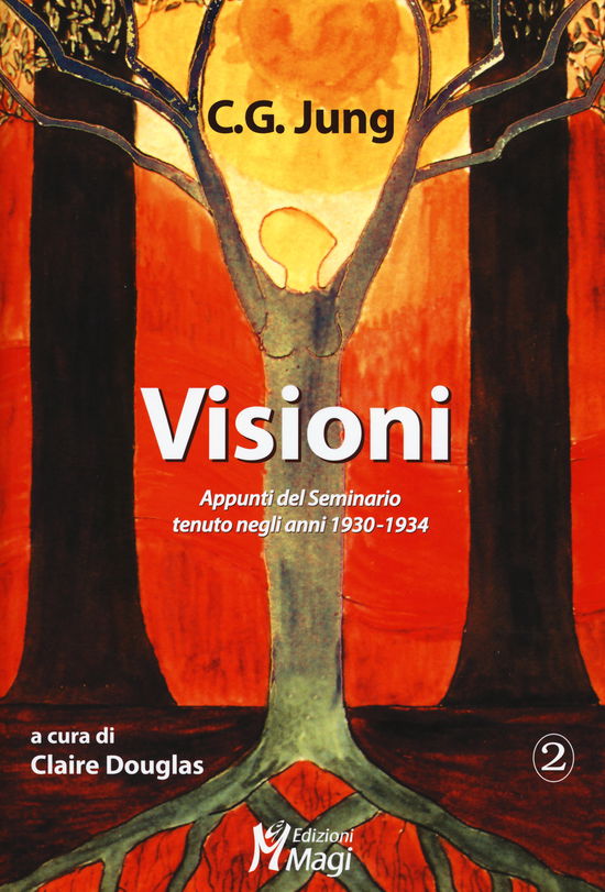 Cover for Carl Gustav Jung · Visioni. Appunti Del Seminario Tenuto Negli Anni 1930-1934 (Book)