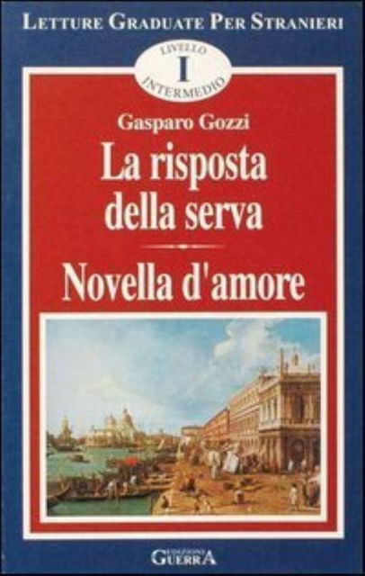 Cover for Gozzi · La risposta della serva / Novella d'amore (Paperback Book) (1997)