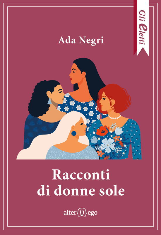 Cover for Ada Negri · Racconti Di Donne Sole (Book)