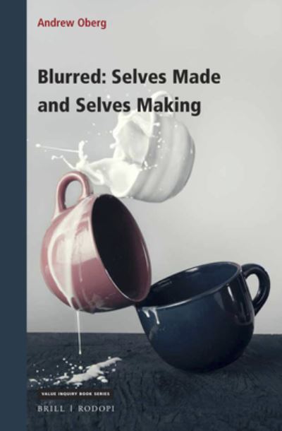 Cover for Andrew Oberg · Blurred: Selves Made and Selves Making (Hardcover Book) (2020)