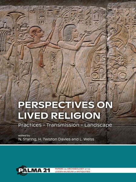 Cover for Nico Staring · Perspectives on Lived Religion: Practices Transmission Landscape - Papers on Archaeology of the Leiden Museum of Antiquities (Paperback Book) (2019)