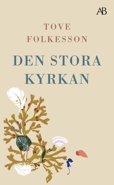 Cover for Tove Folkesson · Den stora kyrkan (Pocketbok) (2022)