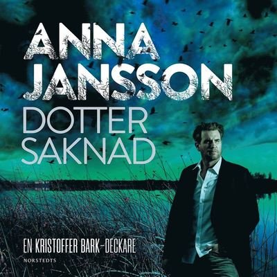 Cover for Anna Jansson · Bergslagens blå: Dotter saknad (Lydbok (MP3)) (2019)