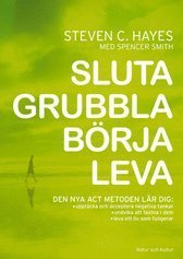 Cover for Spencer Smith · Sluta grubbla börja leva (Bound Book) (2007)
