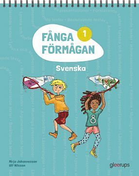 Fånga förmågan: Fånga förmågan 1 Svenska - Ulf Nilsson - Książki - Gleerups Utbildning AB - 9789140687920 - 12 sierpnia 2015