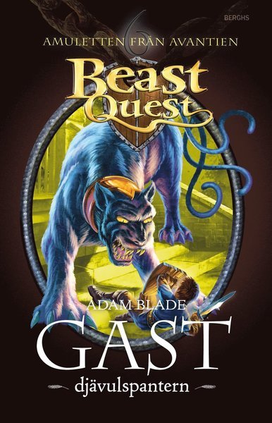 Cover for Adam Blade · Beast Quest Amuletten från Avantien: Gast - djävulspantern (Indbundet Bog) (2013)