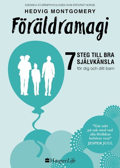 Cover for Hedvig Montgomery · Föräldramagi: Föräldramagi (Buch) (2019)