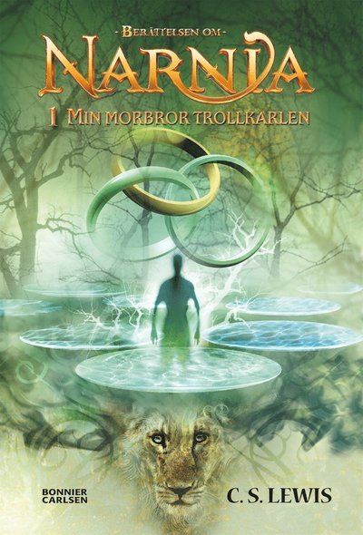 Cover for C.S. Lewis · Berättelsen om Narnia: Min morbror trollkarlen (ePUB) (2015)